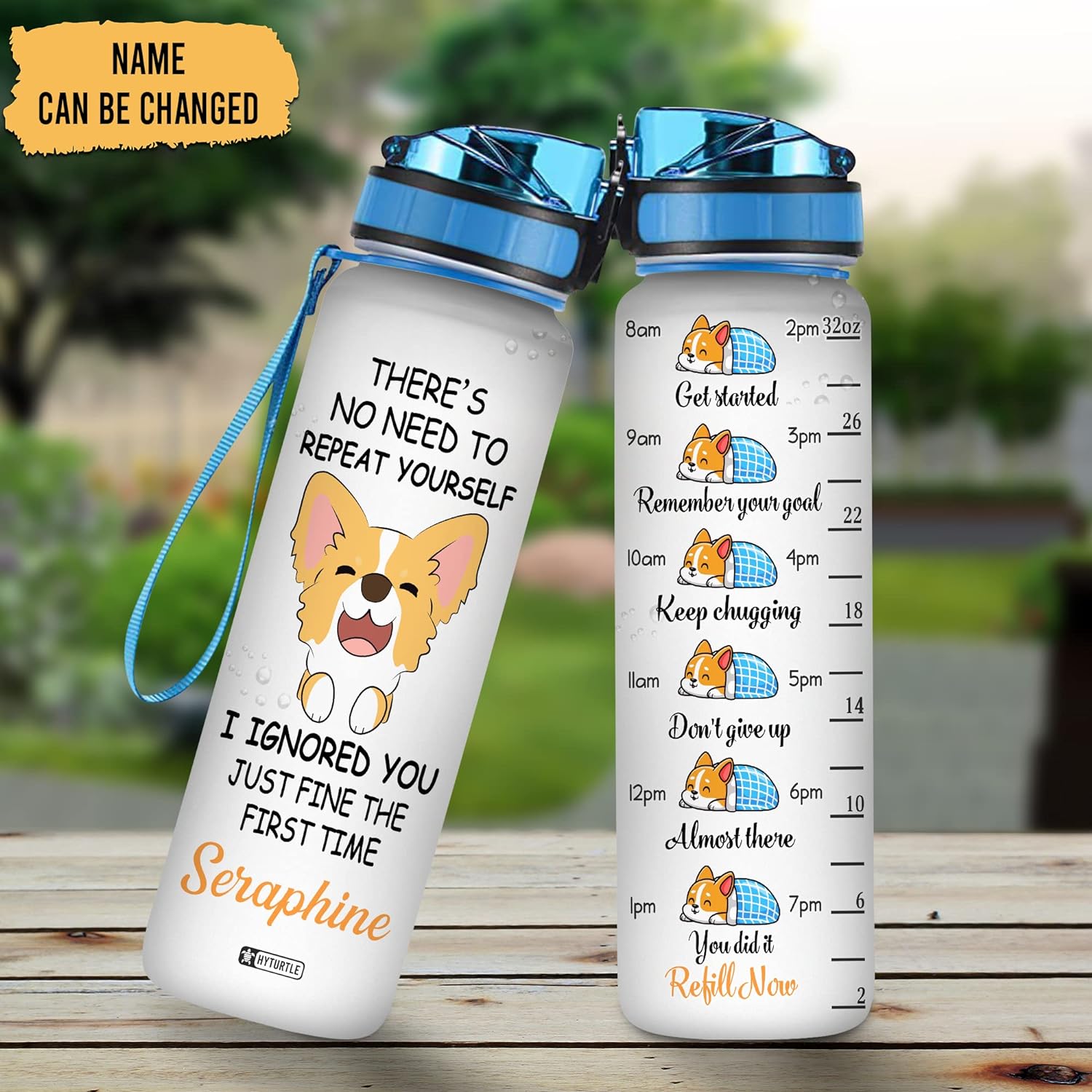 There's No Need To Repeat Yourself - Personalized Water Tracker Bottle 32oz