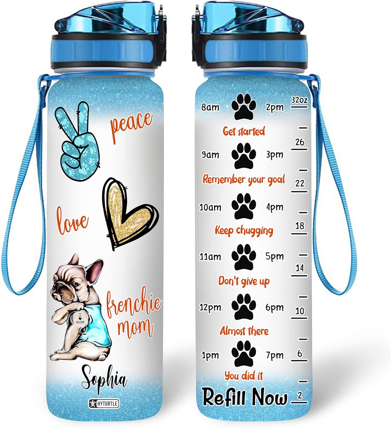 Frenchie Mom Lover Dog- Personalized Water Tracker Bottle 32oz