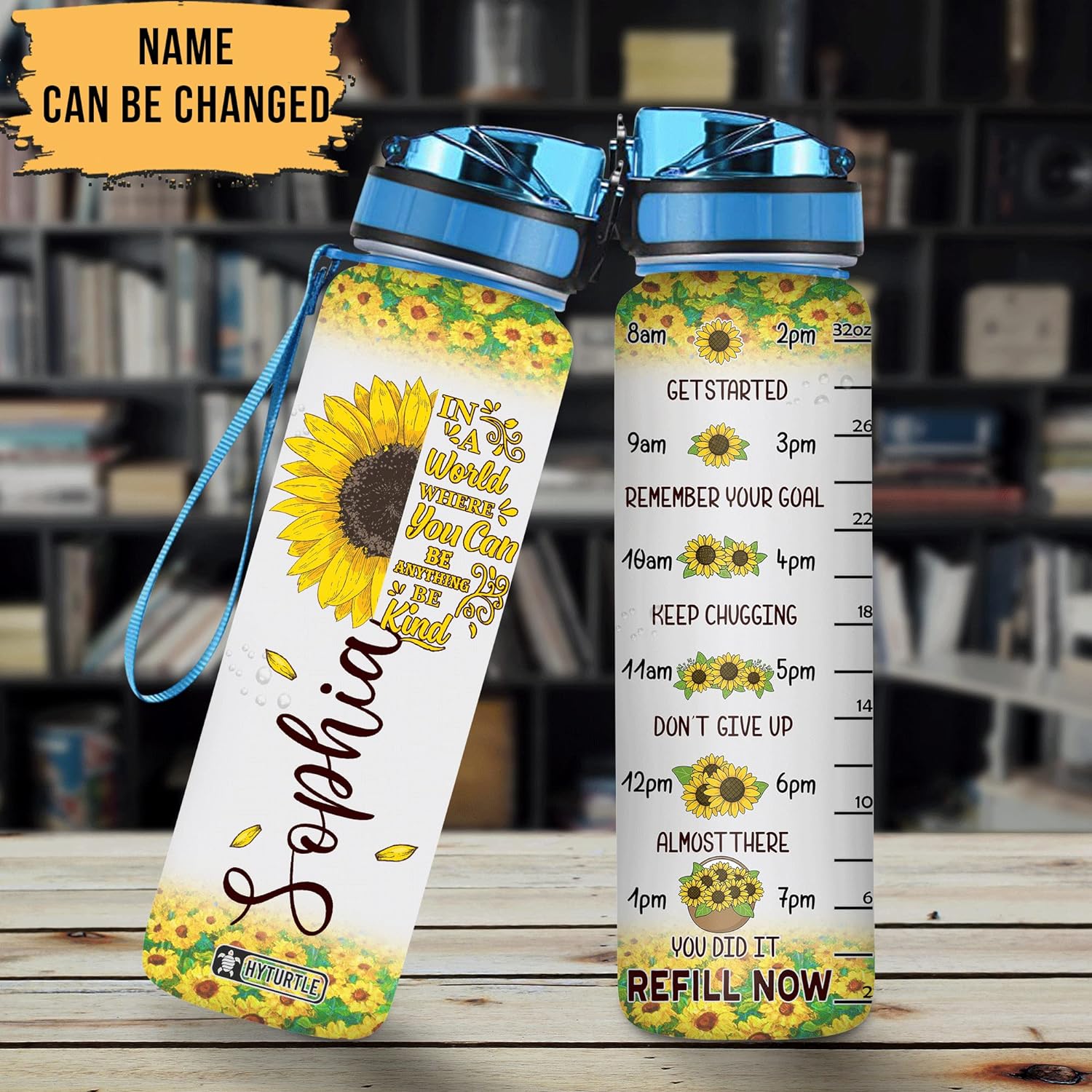 In A World Where You Can Be Anything - Personalized Water Tracker Bottle 32oz