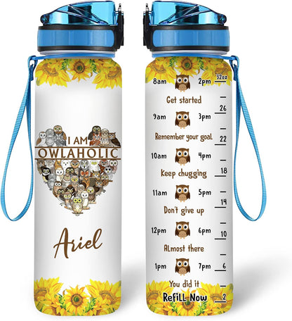 I Am Owlaholic Owl Water Bottle Tracker 32oz – Personalized Motivational Hydration Bottle – Fun Gift for Owl Lovers