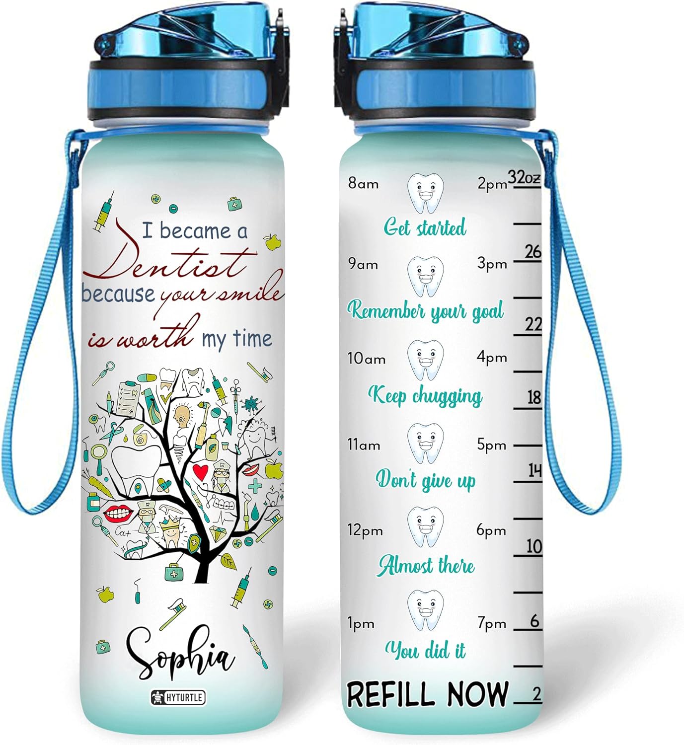 I Became A Dentist  - Personalized Water Tracker Bottle 32oz