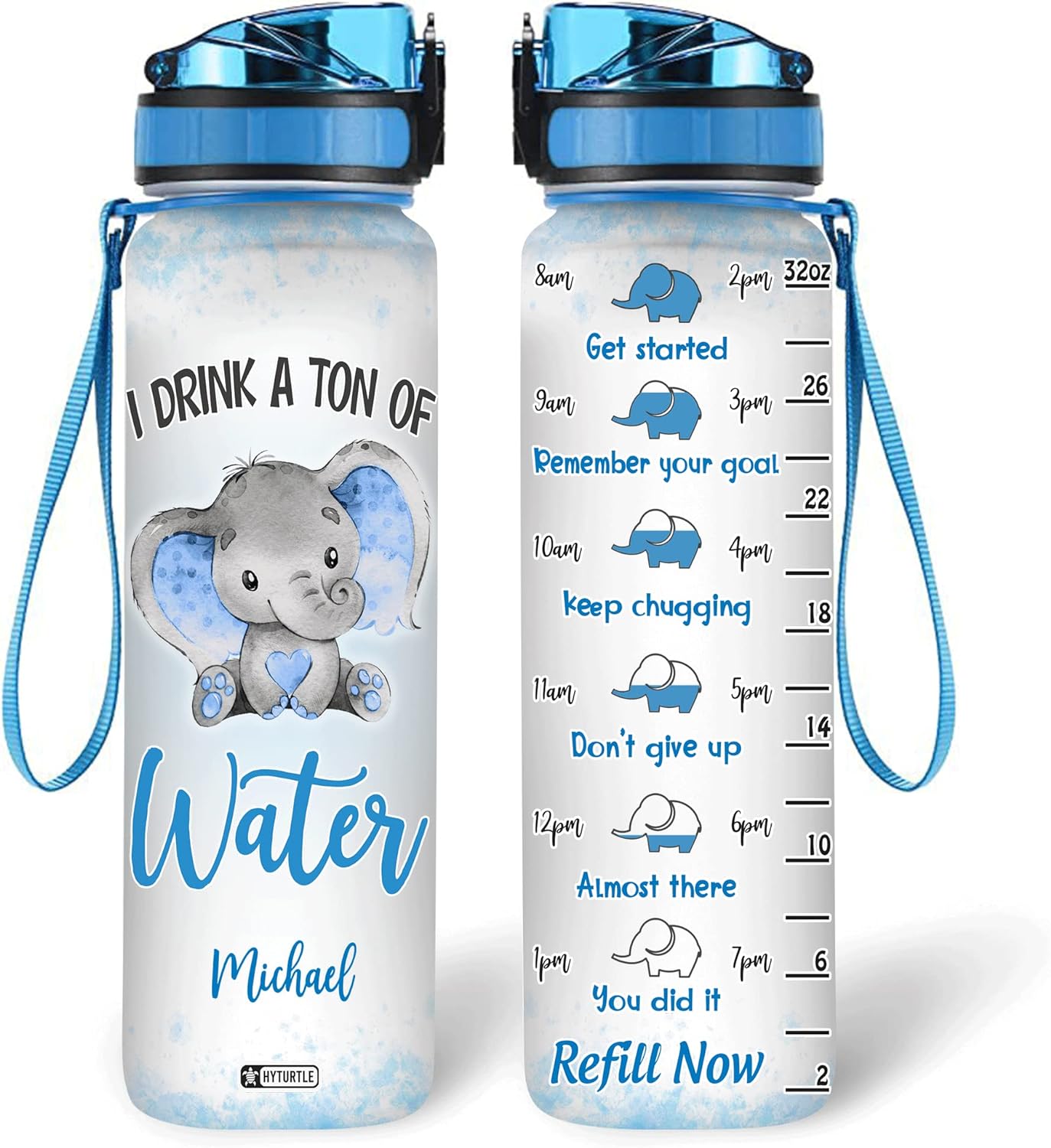 I Drink A Ton Of Water - Personalized Water Tracker Bottle 32oz