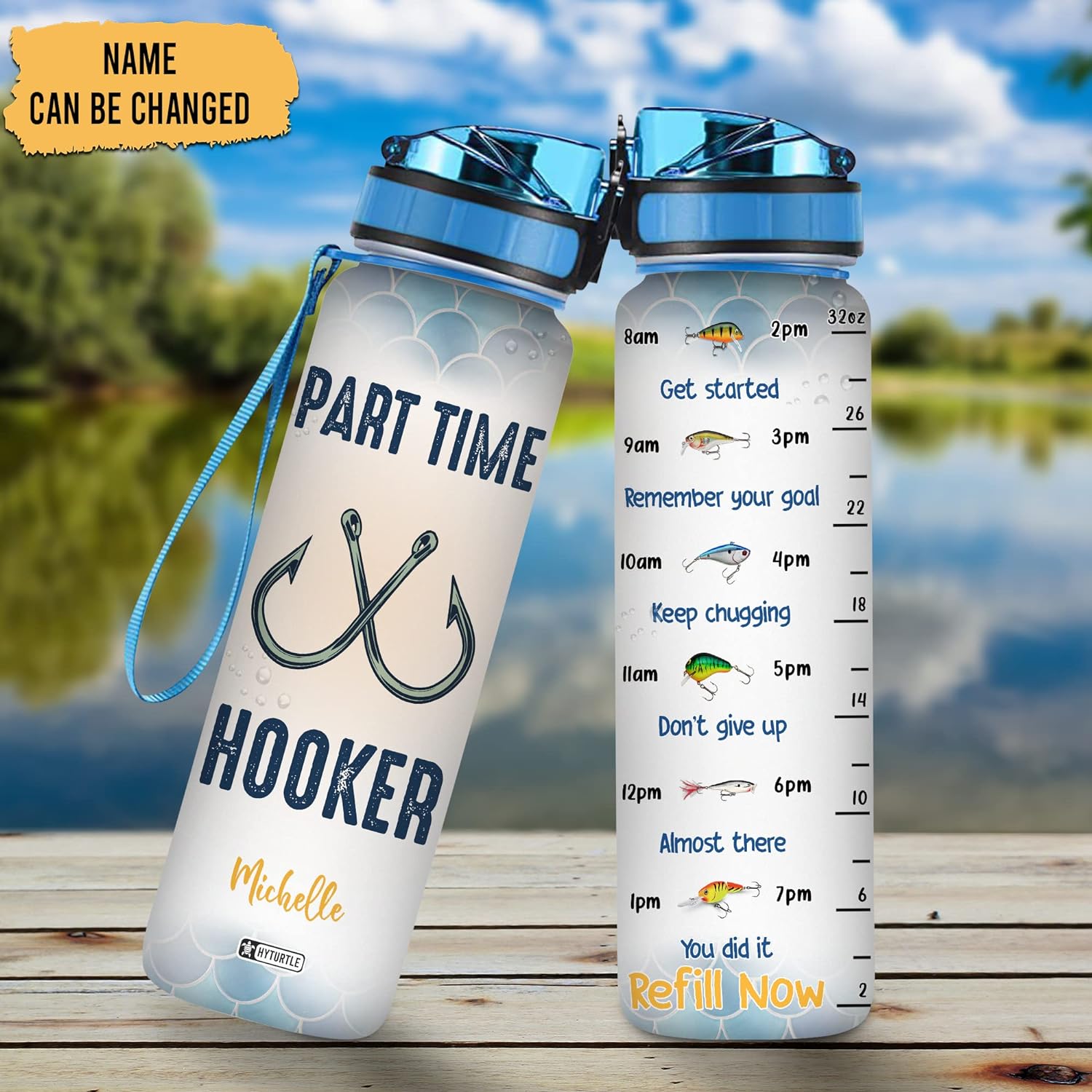 Part Time Hooker - Personalized Water Tracker Bottle 32oz