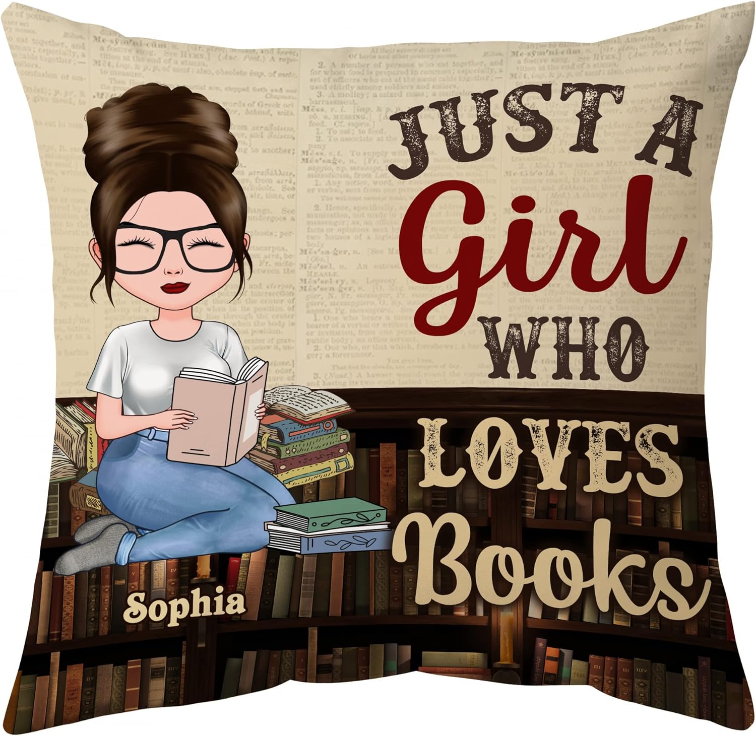 Just A Girl Who Loves Books - Personalized Pillow (Insert Included)