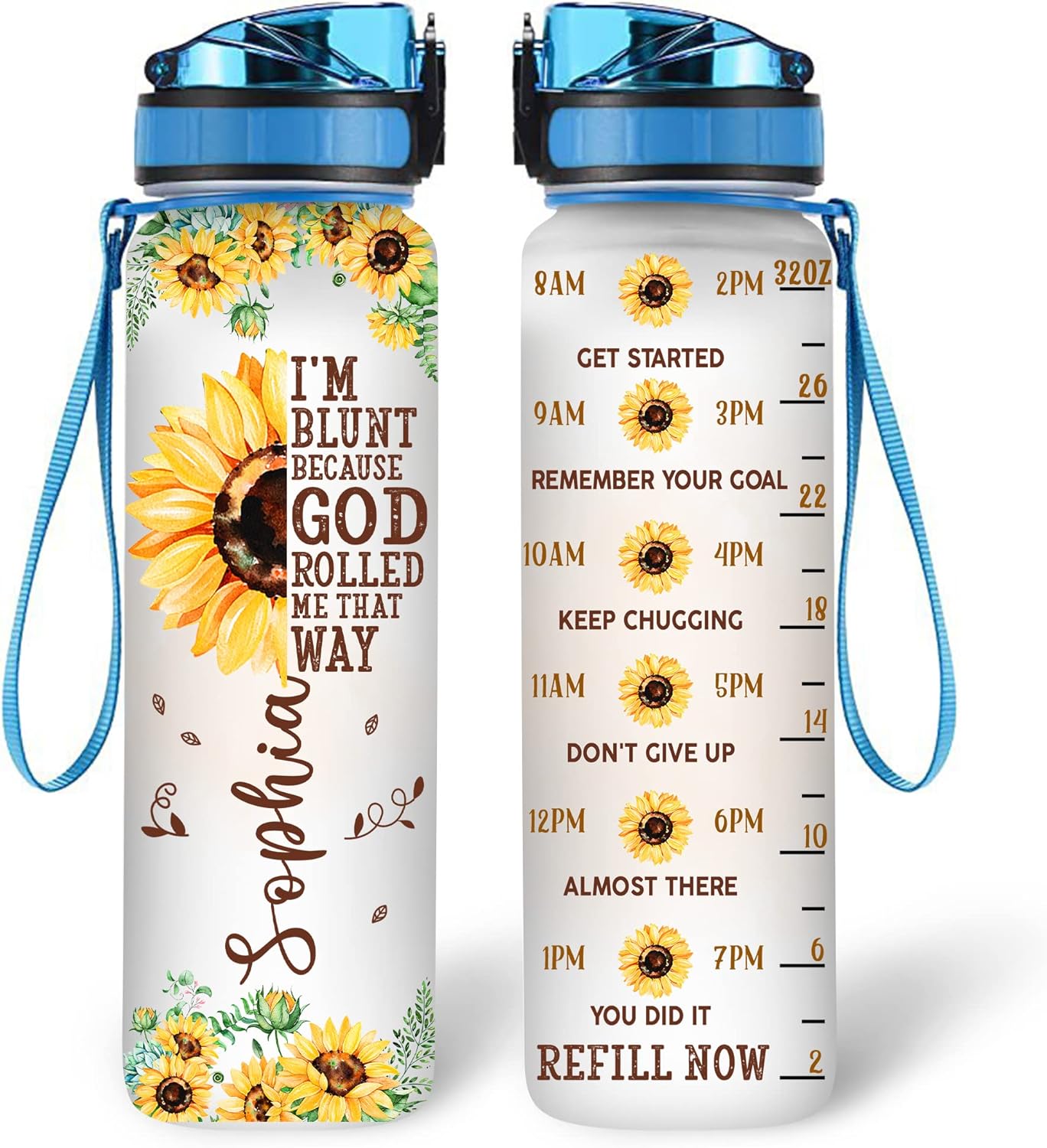 I'm Blunt Because God Rolled Me That - Water Tracker Bottle 32oz