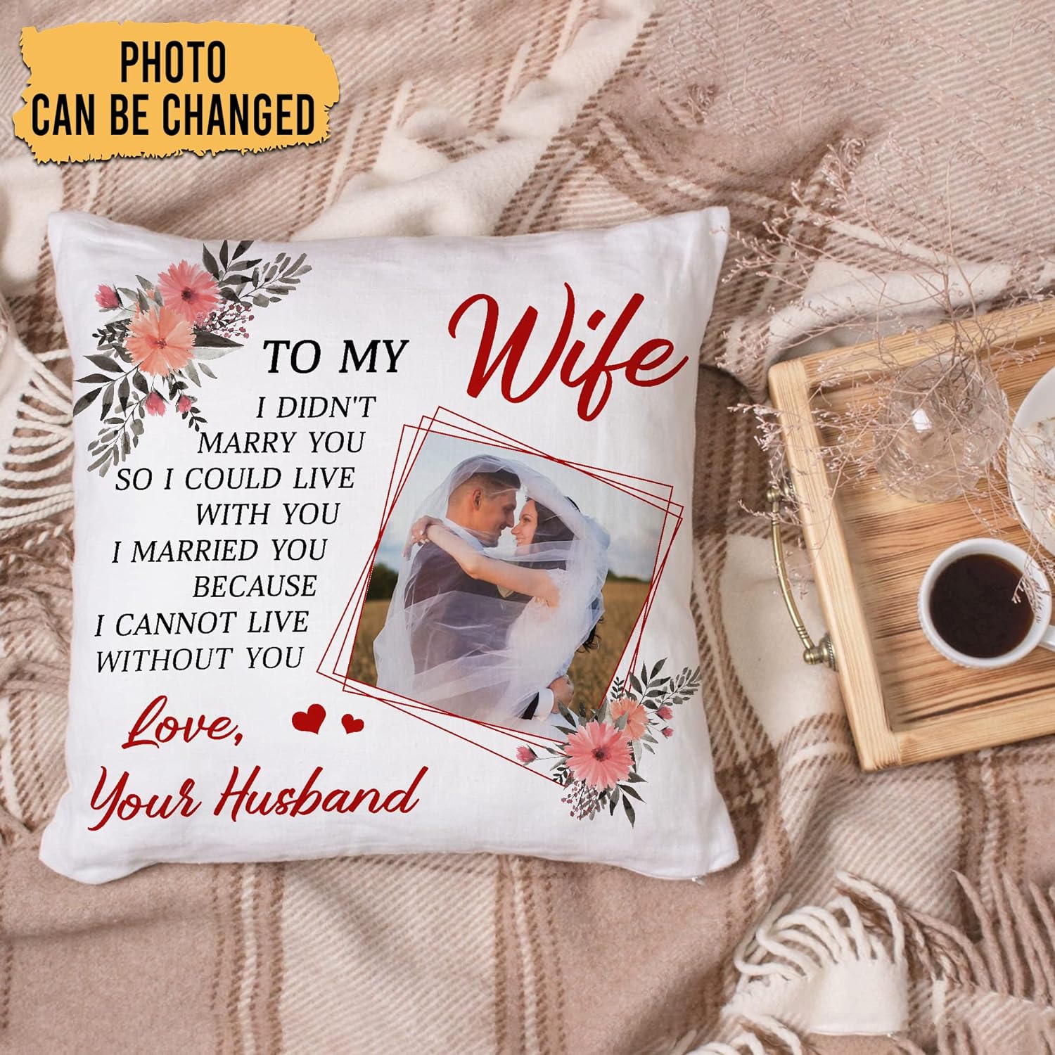 To My Wife - Personalized Photo Pillow (Insert Included)