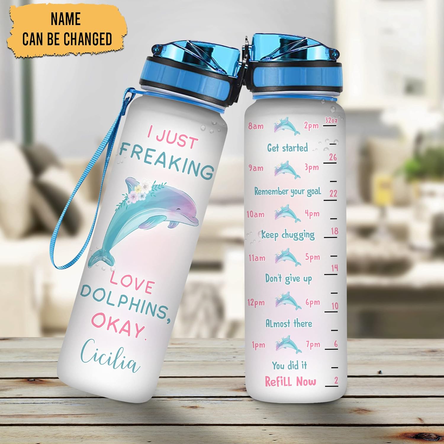 I Just Freaking Love Dolphins - Personalized Water Tracker Bottle 32oz