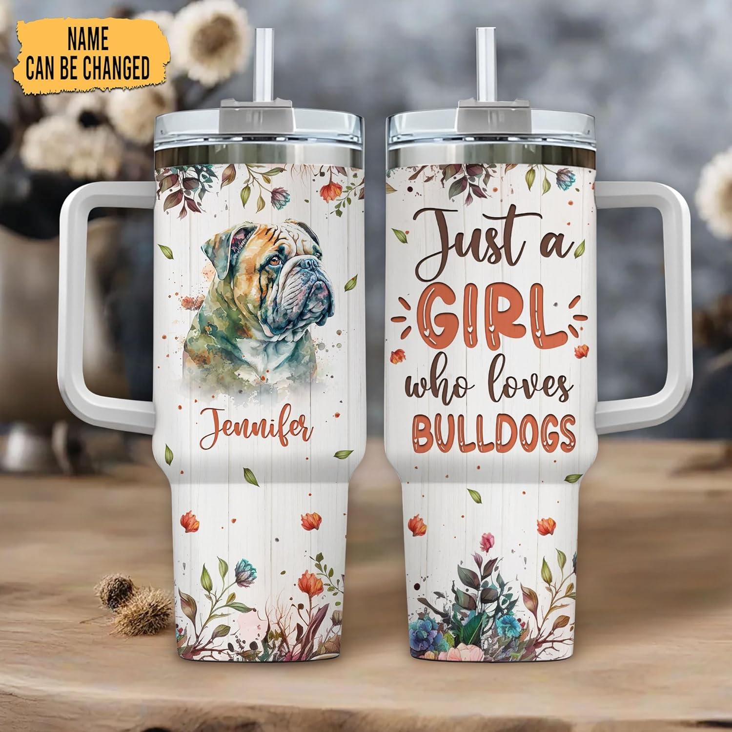 Just a Girl Who Loves Bulldog - Personalized Tumbler 40oz with Straw