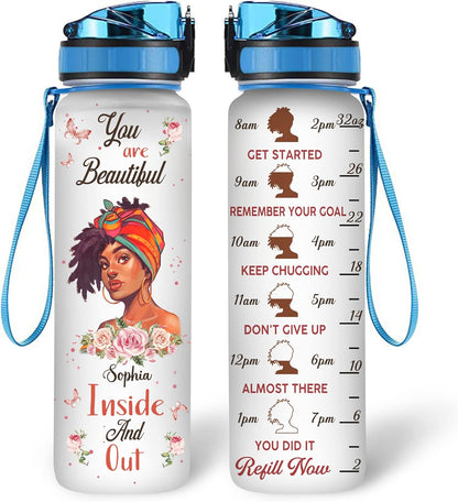 You Are Beautiful Inside And Out - Personalized Water Tracker Bottle 32oz