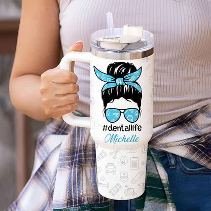Dentist Life Tumbler 40oz with Handle & Straw – Personalized Stainless Steel Insulated Travel Cup with Lid – Unique Gift for Dental Professionals