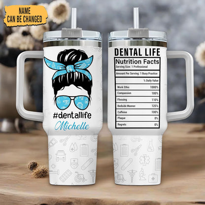 Dentist Life Tumbler 40oz with Handle & Straw – Personalized Stainless Steel Insulated Travel Cup with Lid – Unique Gift for Dental Professionals