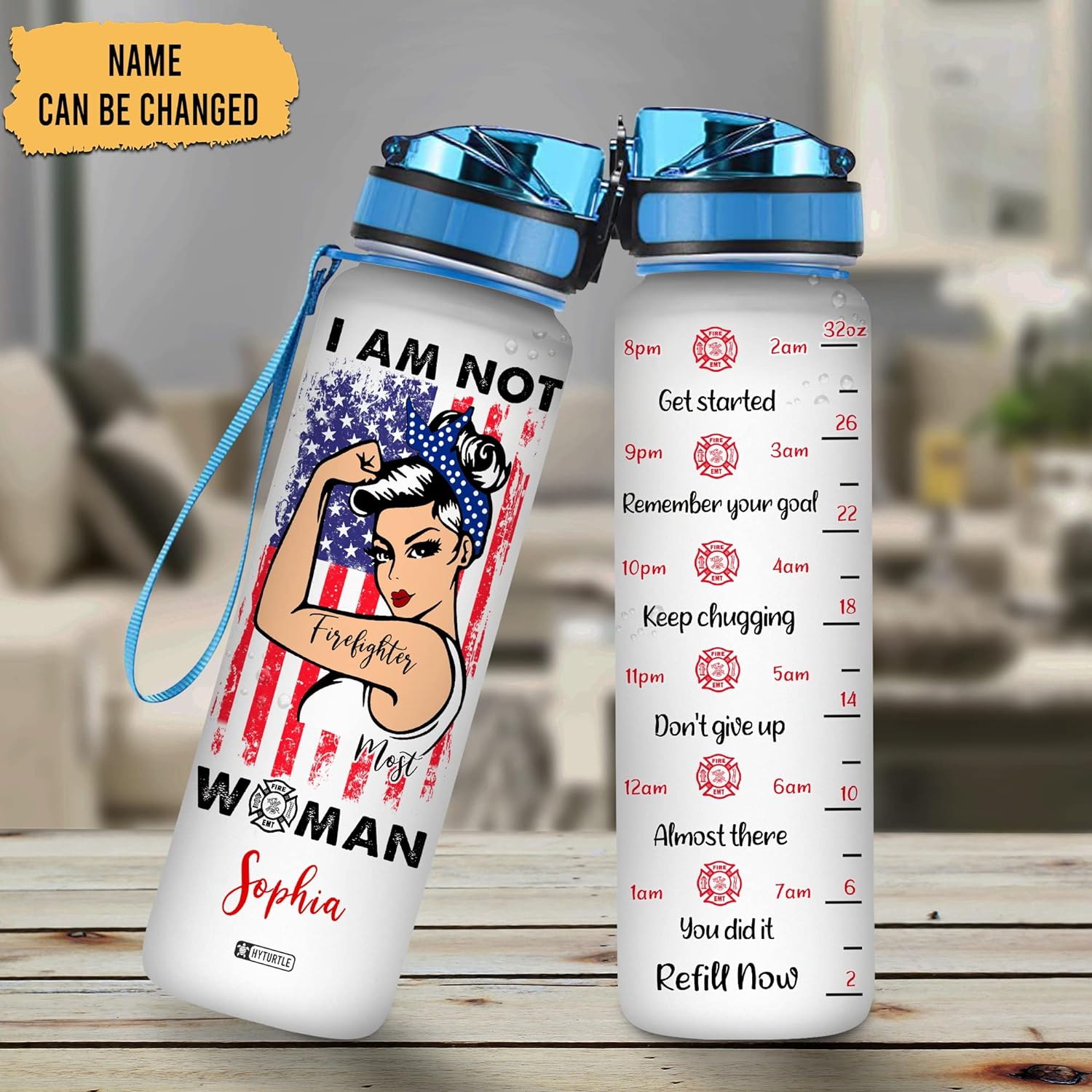 I Am Not Most Women - Personalized Water Tracker Bottle 32oz