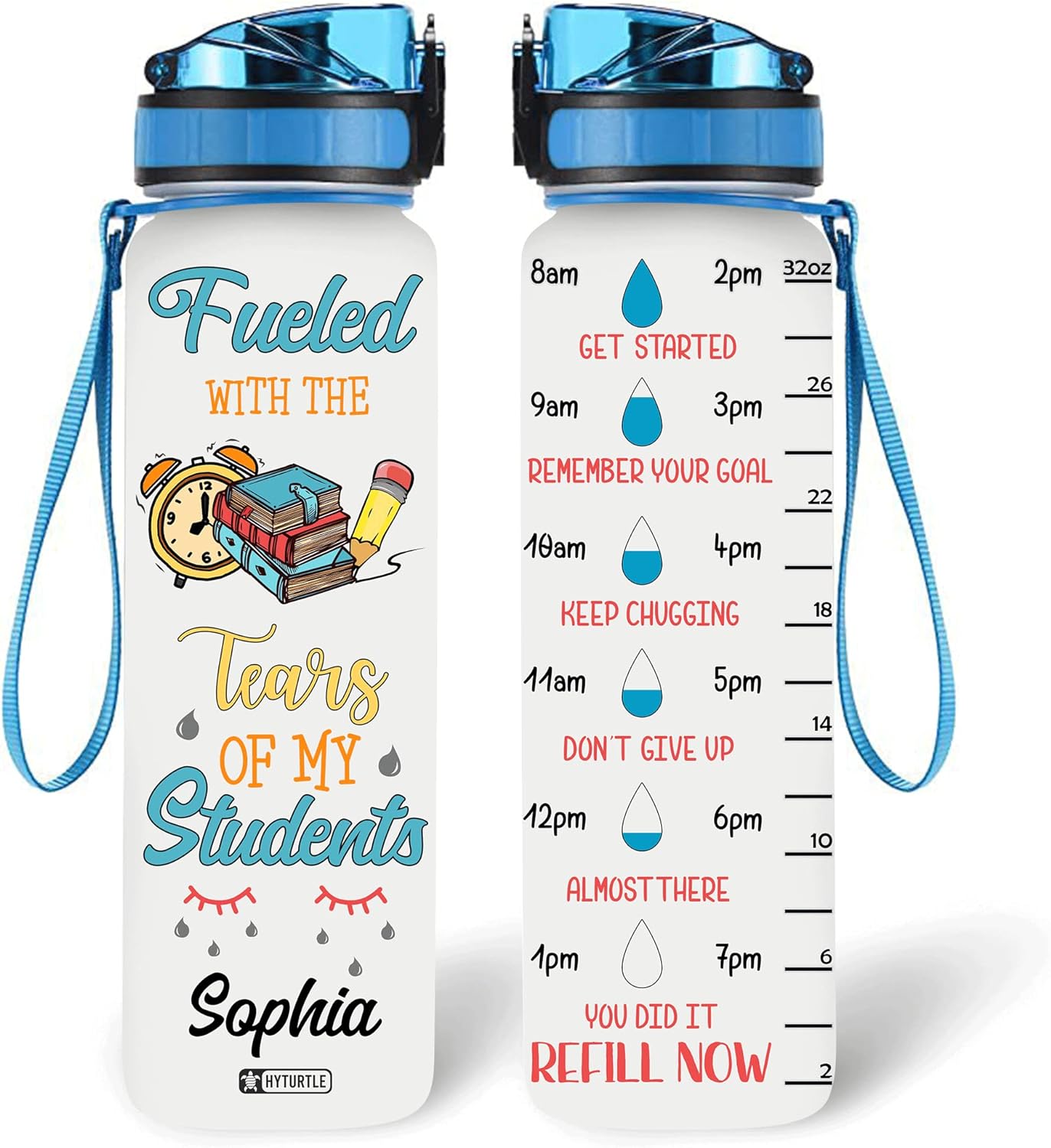 Fueled With The Tears Of My Student - Personalized Water Tracker Bottle 32oz