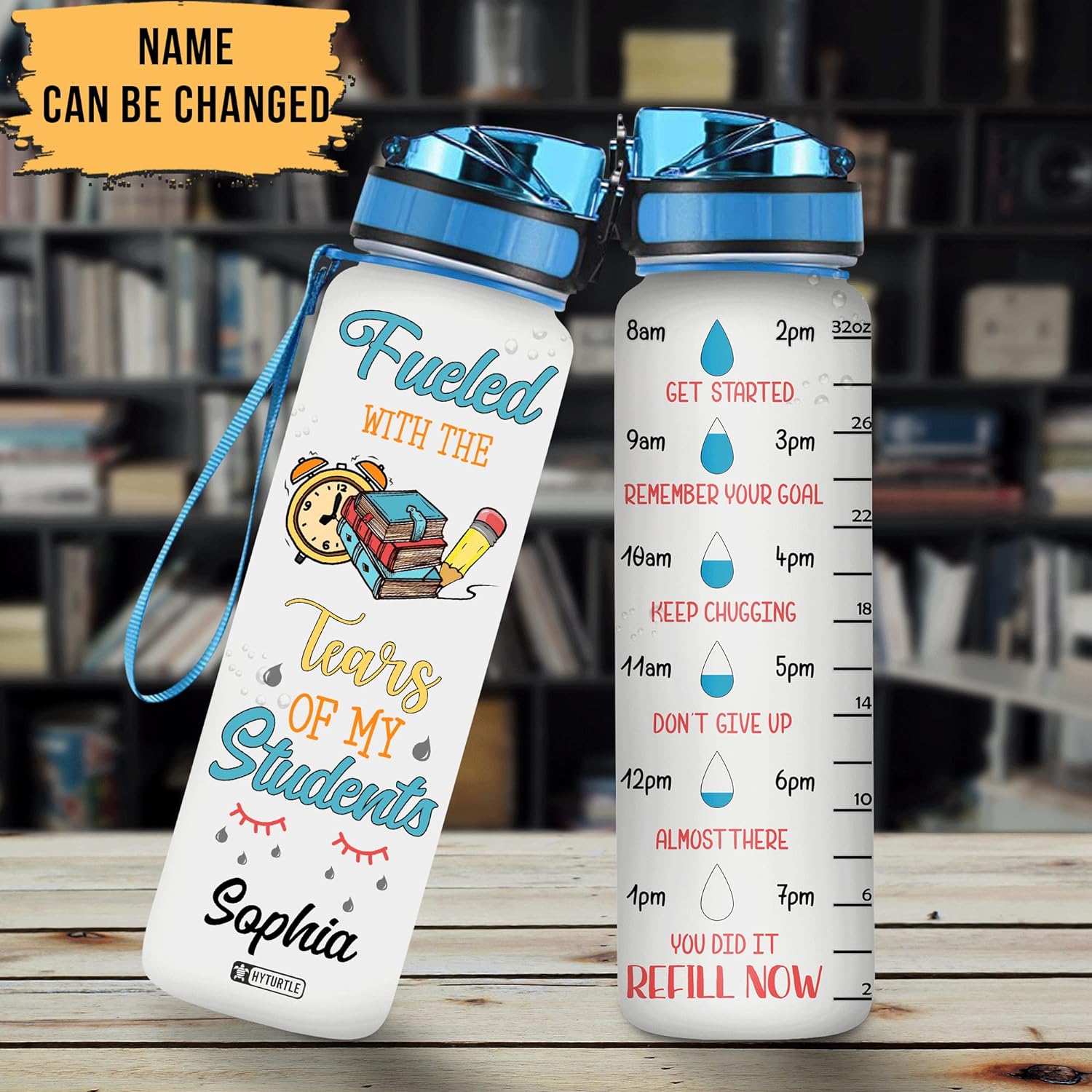 Fueled With The Tears Of My Student - Personalized Water Tracker Bottle 32oz