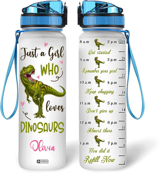 Just A Girl Who Loves Dinosaur - Personalized Water Tracker Bottle 32oz