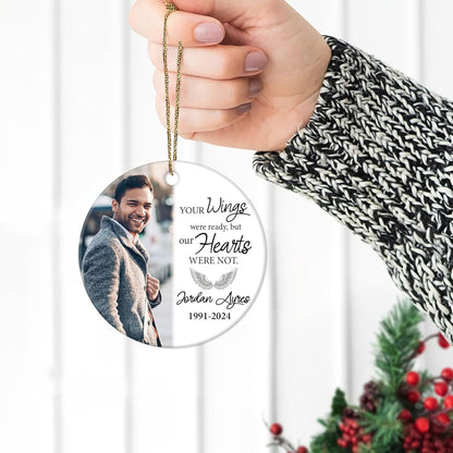“Your Wings Were Ready” Memorial Ceramic Ornament – Personalized Custom Photo Circle Keepsake, Sympathy Christmas Gift for Family Loss