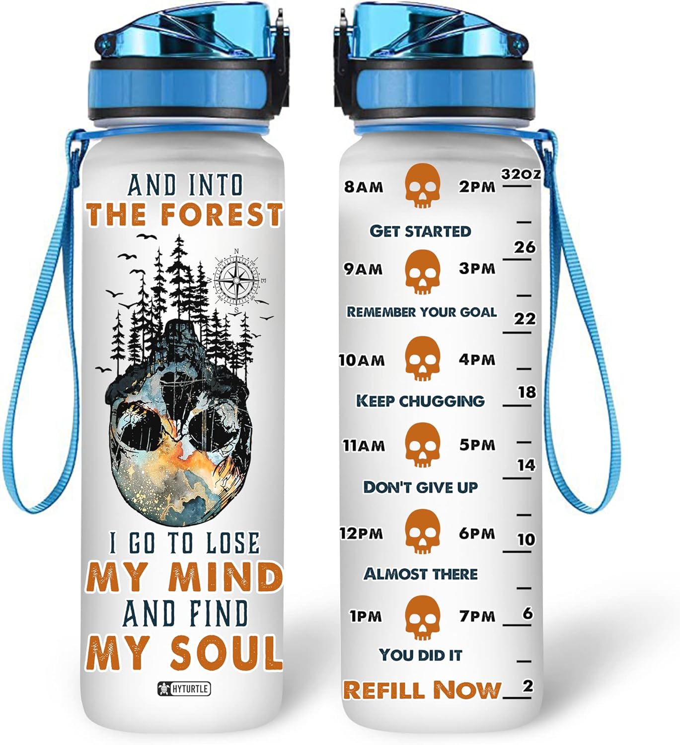 I Go To Lose My Mind - Water Tracker Bottle 32oz