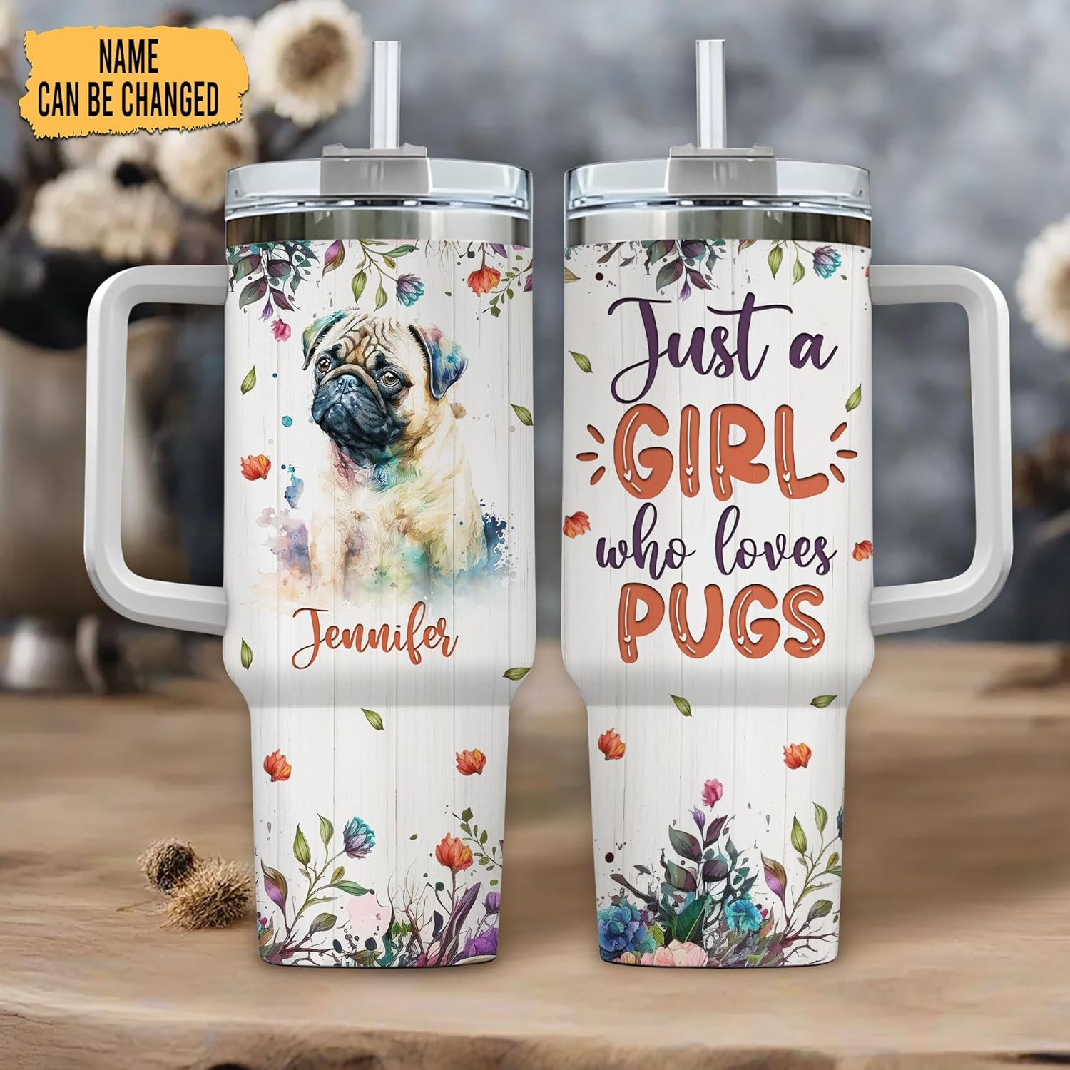 Just a Girl Who Loves Pug - Personalized Tumbler 40oz with Straw