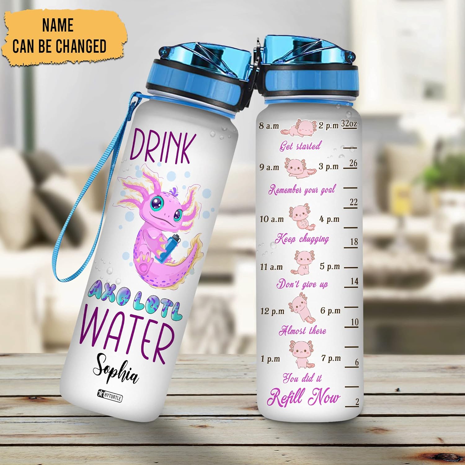 Drink Axolotl Water - Personalized Water Tracker Bottle 32oz