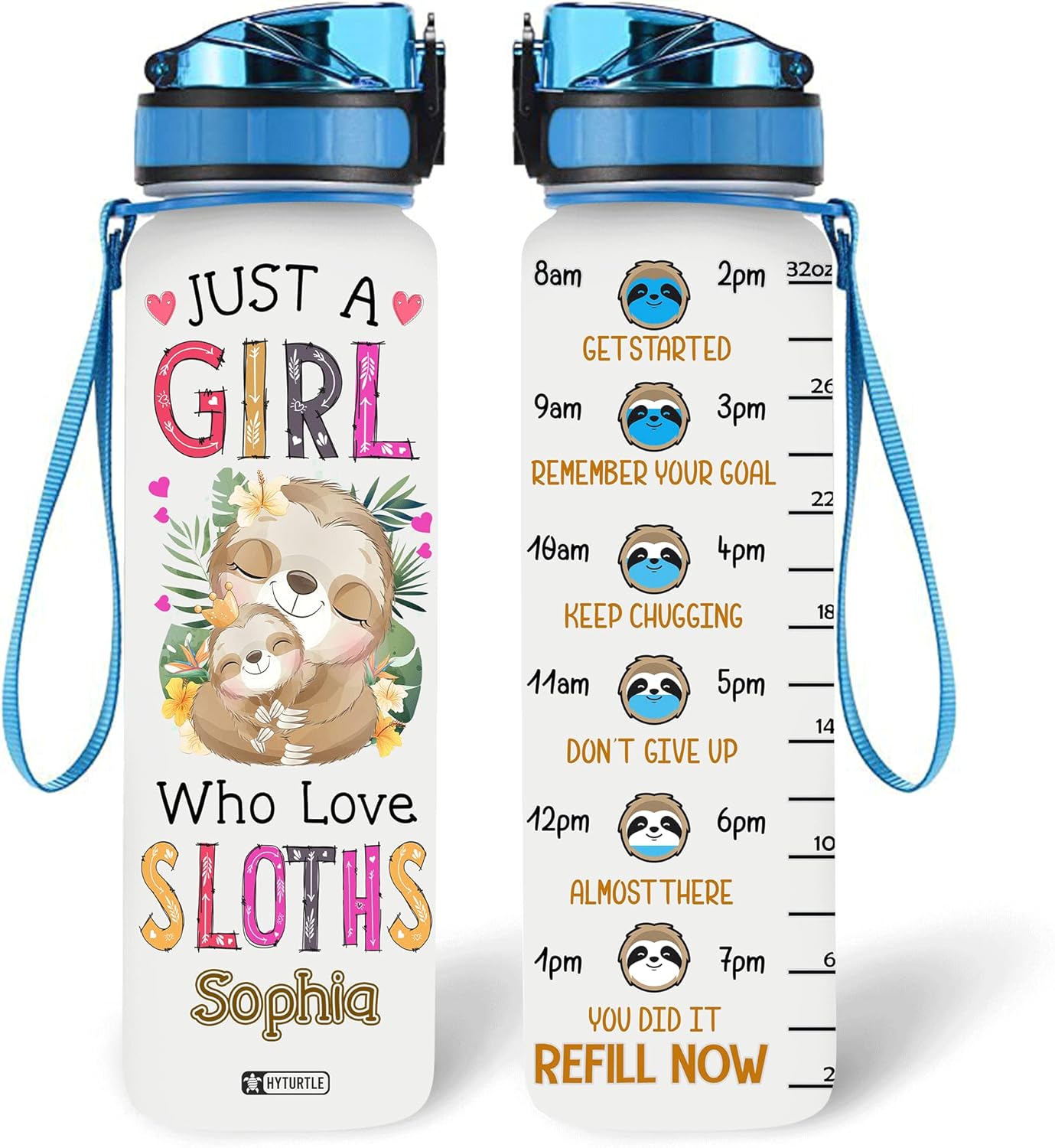 Just A Girl Who Loves Sloths - Personalized Water Tracker Bottle 32oz