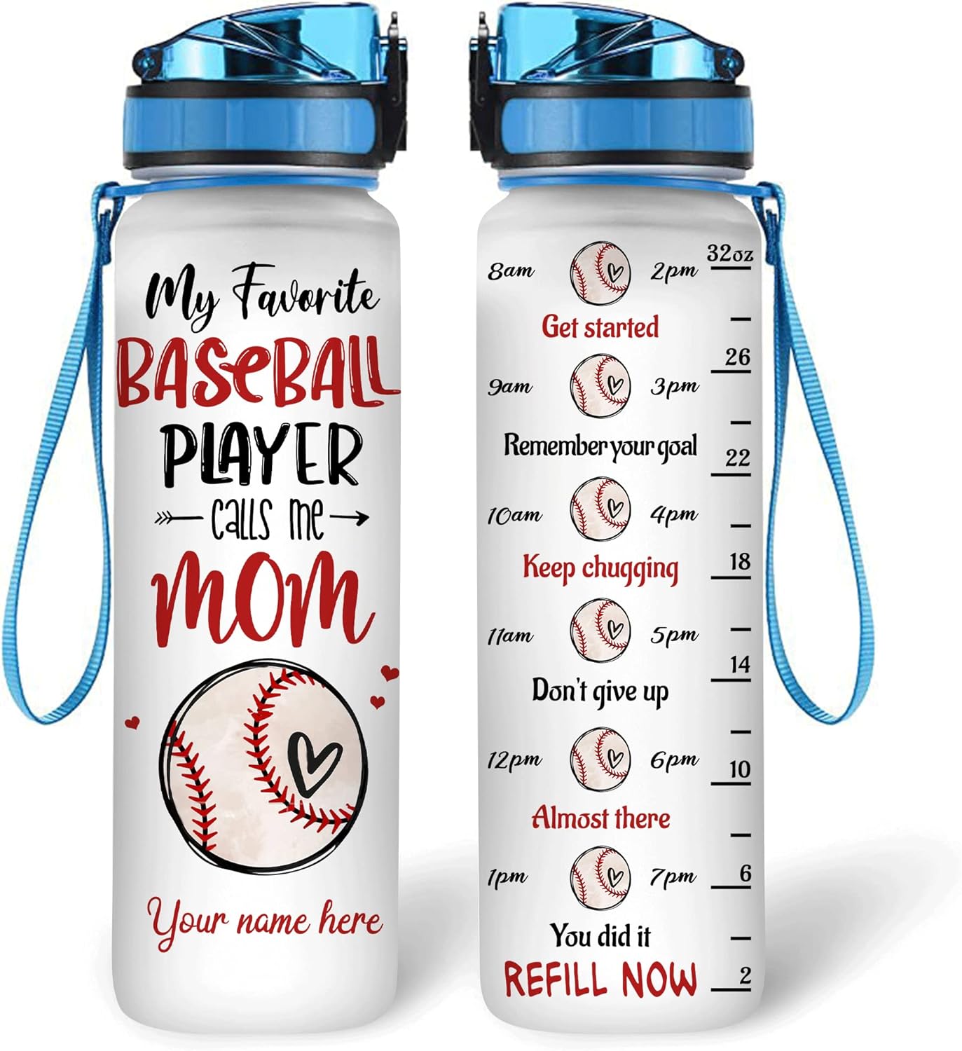 My Favorite Baseball Player Call Me Mom - Personalized Water Tracker Bottle 32oz