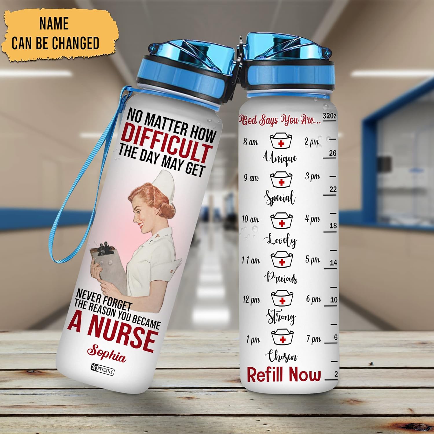 Never Forget The Reason You Became A Nurse - Personalized Water Tracker Bottle 32oz