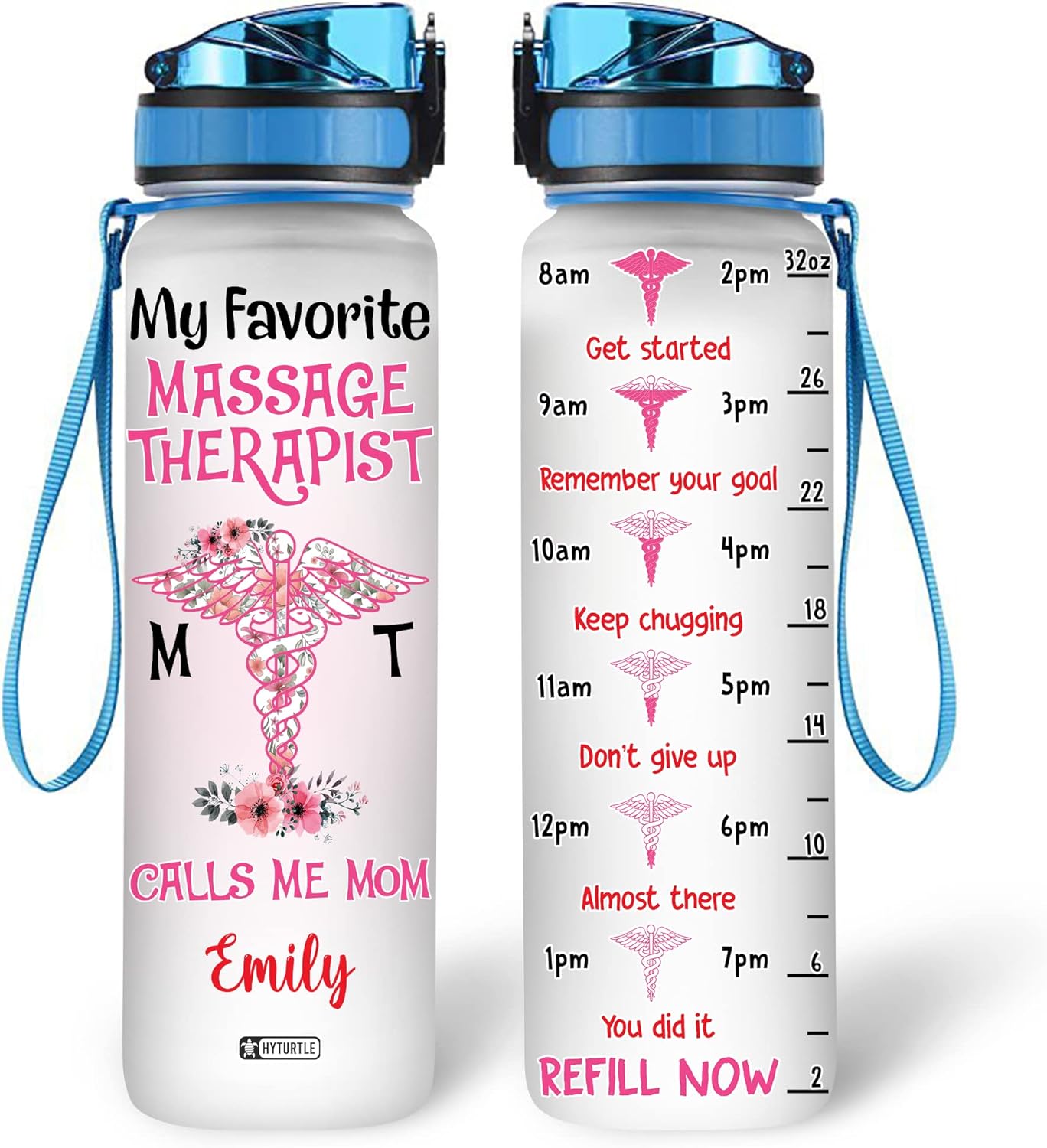 My Favorite Massage Therapist Calls Me Mom - Personalized Water Tracker Bottle 32oz