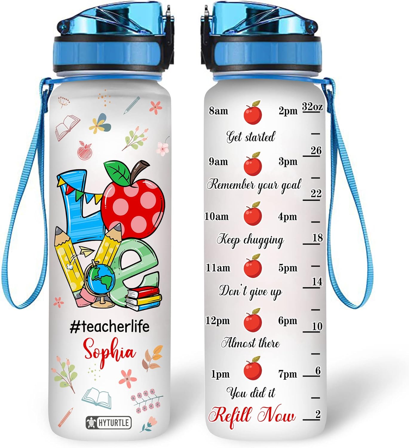 Love Teacher Life - Personalized Water Tracker Bottle 32oz