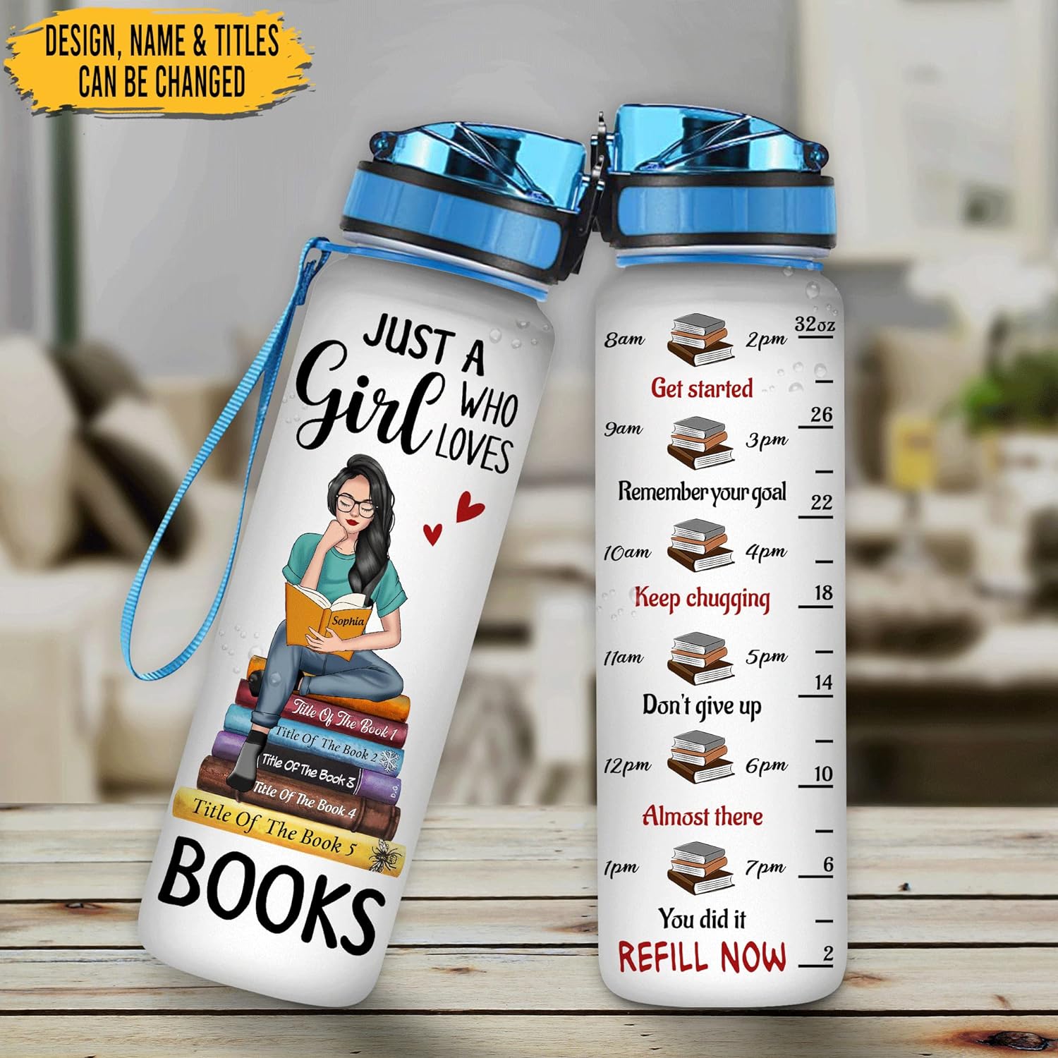 Just A Girl Who Loves Books - Personalized Water Tracker Bottle 32oz