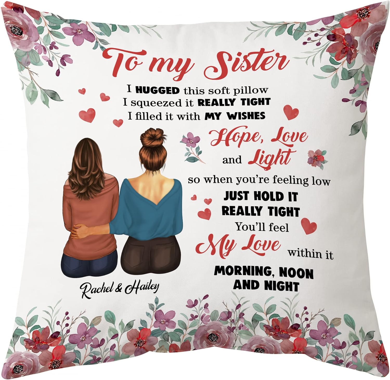 To My Sister - Personalized Pillow (Insert Included)