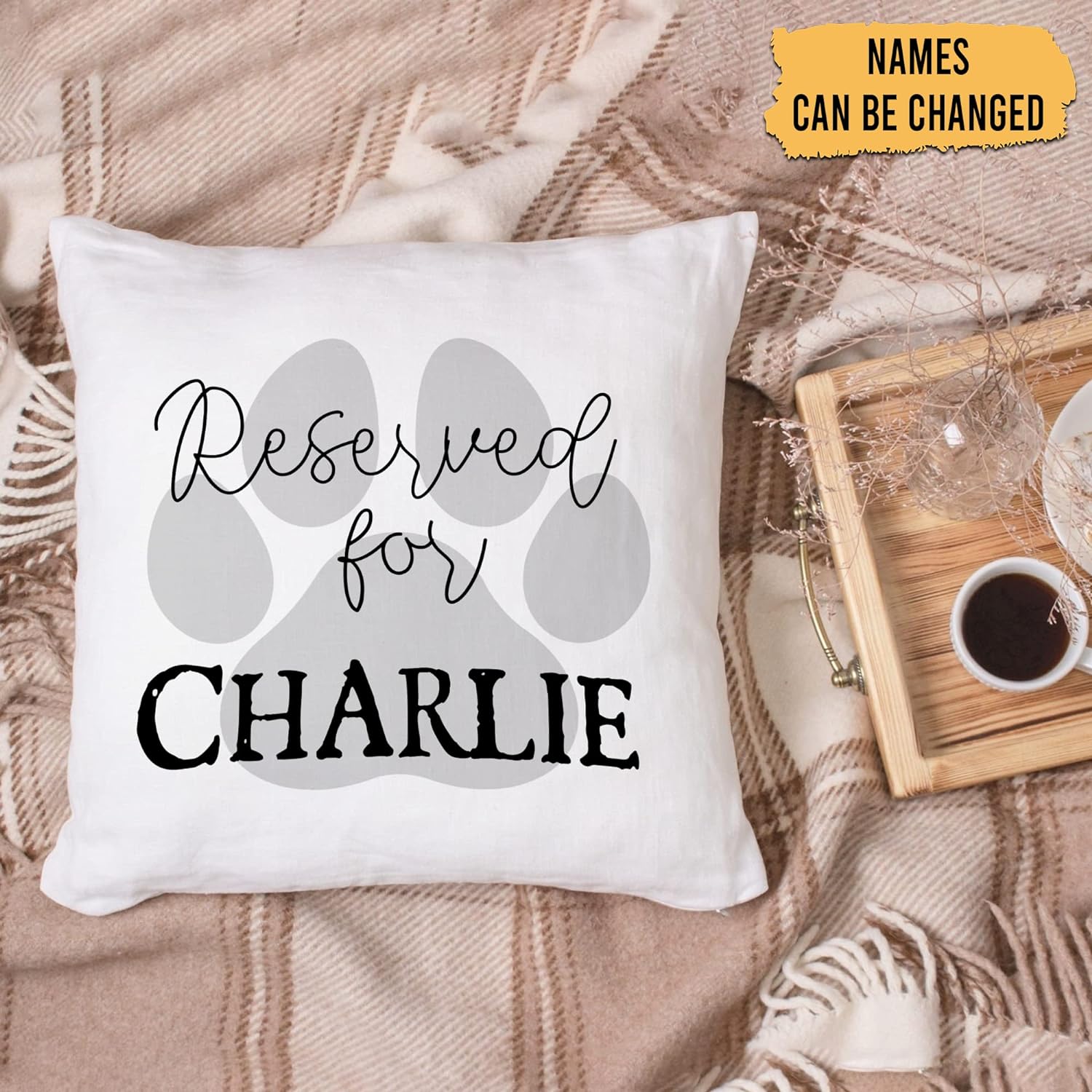 Reserved for The Dog - Personalized Pillow (Insert Included)