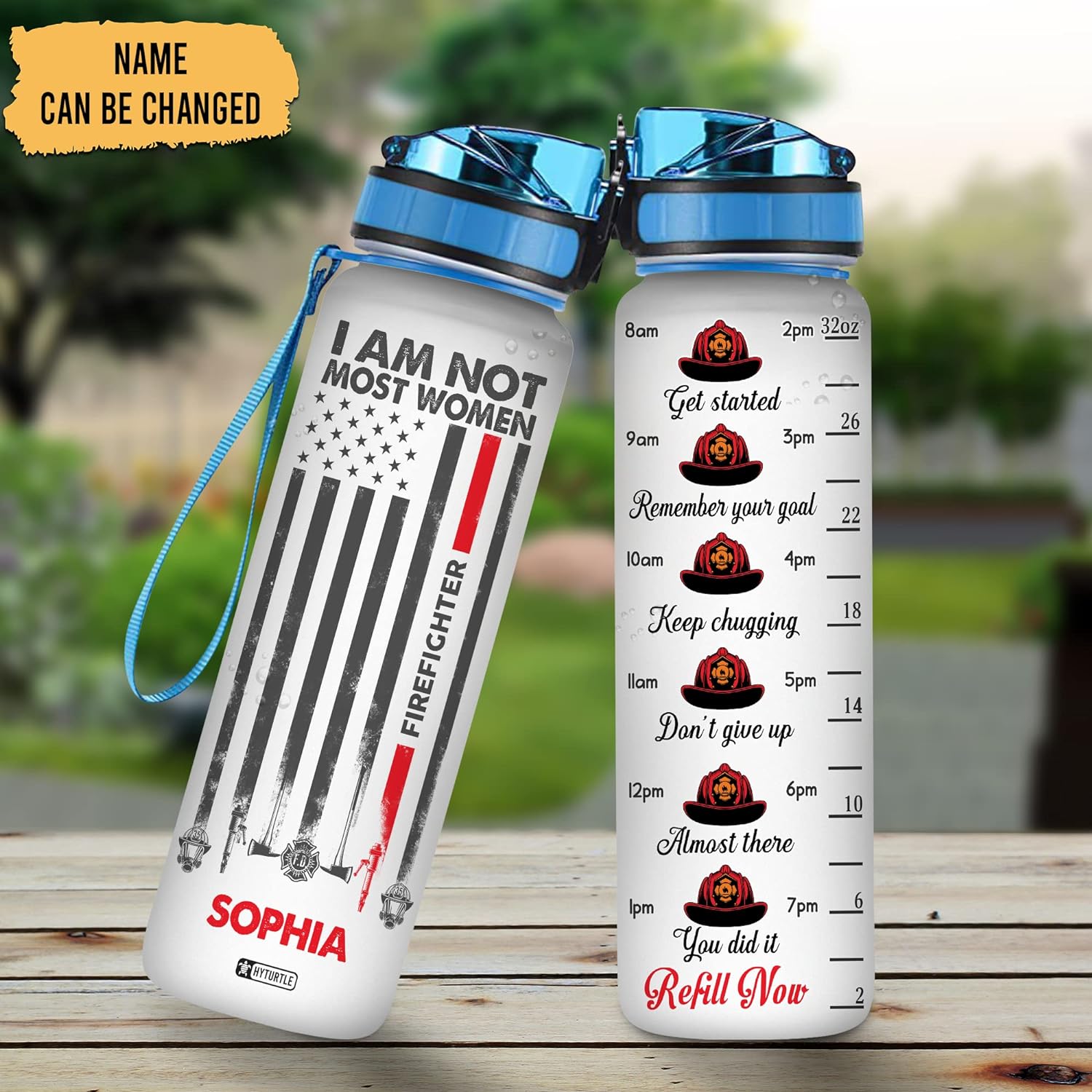 I Am Not Most Women - Personalized Water Tracker Bottle 32oz