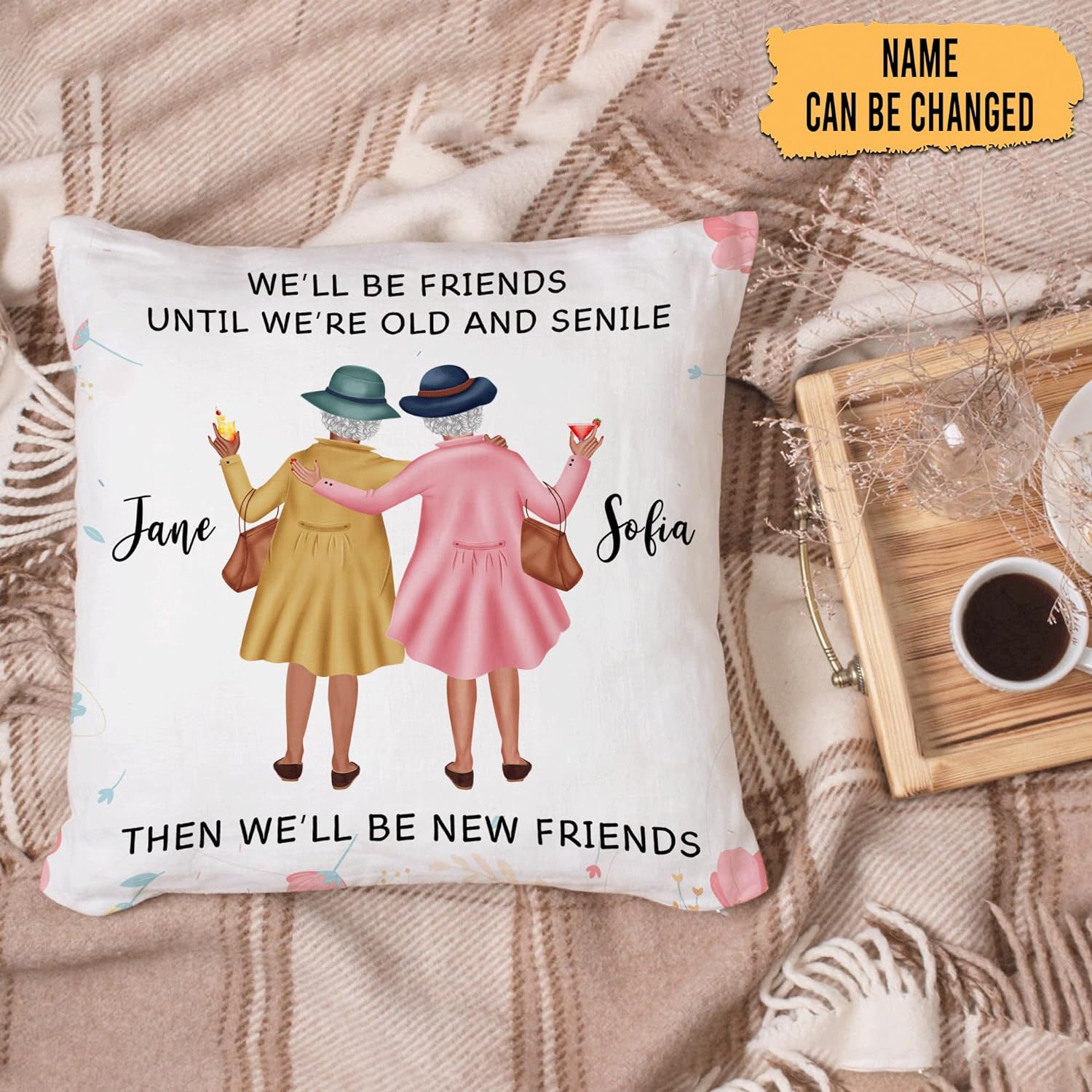 Then We'll Be New Friends - Personalized Pillow (Insert Included)