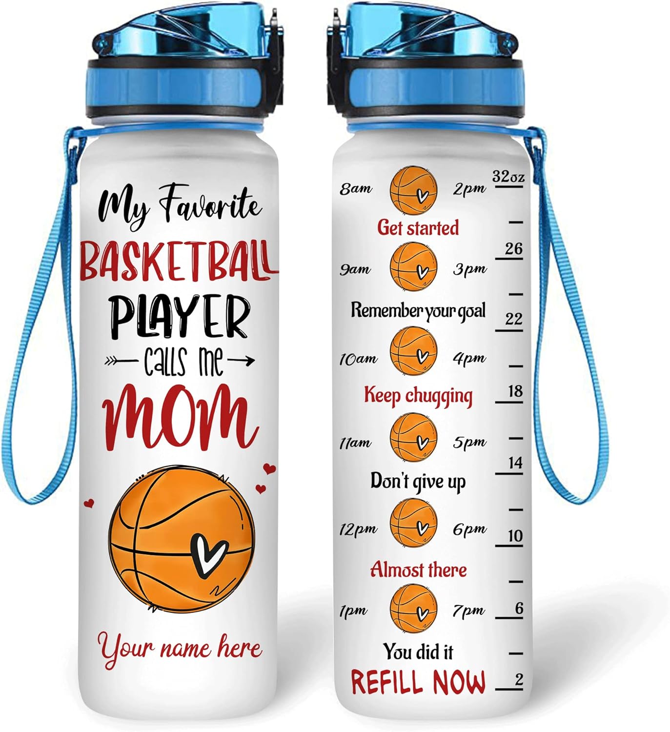 My Favorite Basketball Player Call Me Mom - Personalized Water Tracker Bottle 32oz