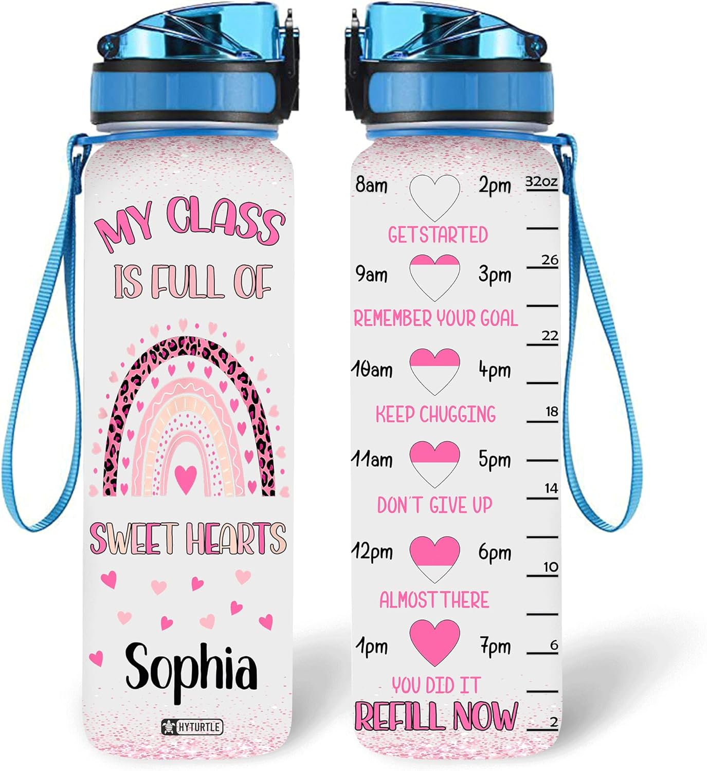 My Class Is Full Of Sweet Hearts - Personalized Water Tracker Bottle 32oz