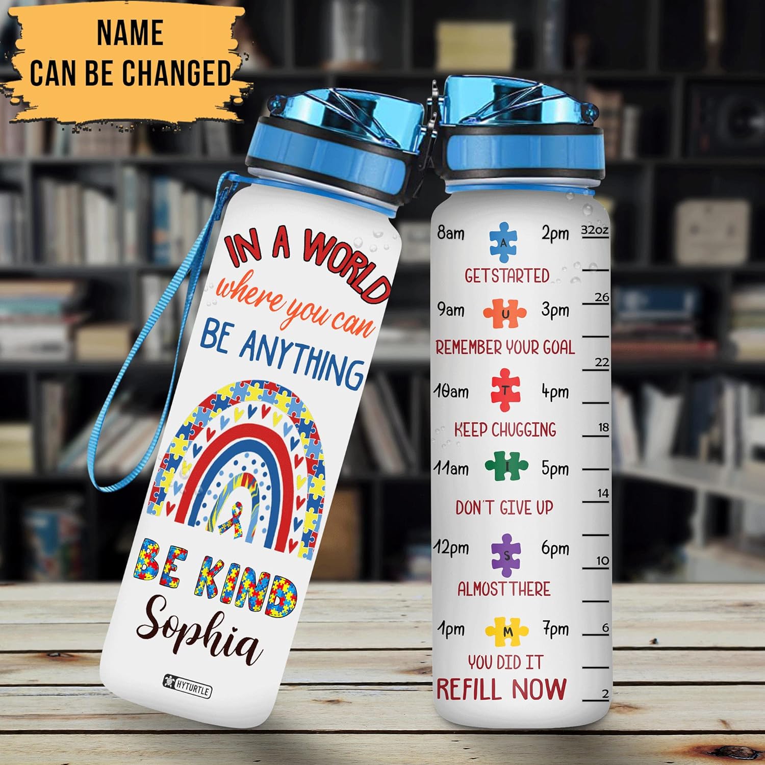 In A World Where You Can Be Anything - Personalized Water Tracker Bottle 32oz