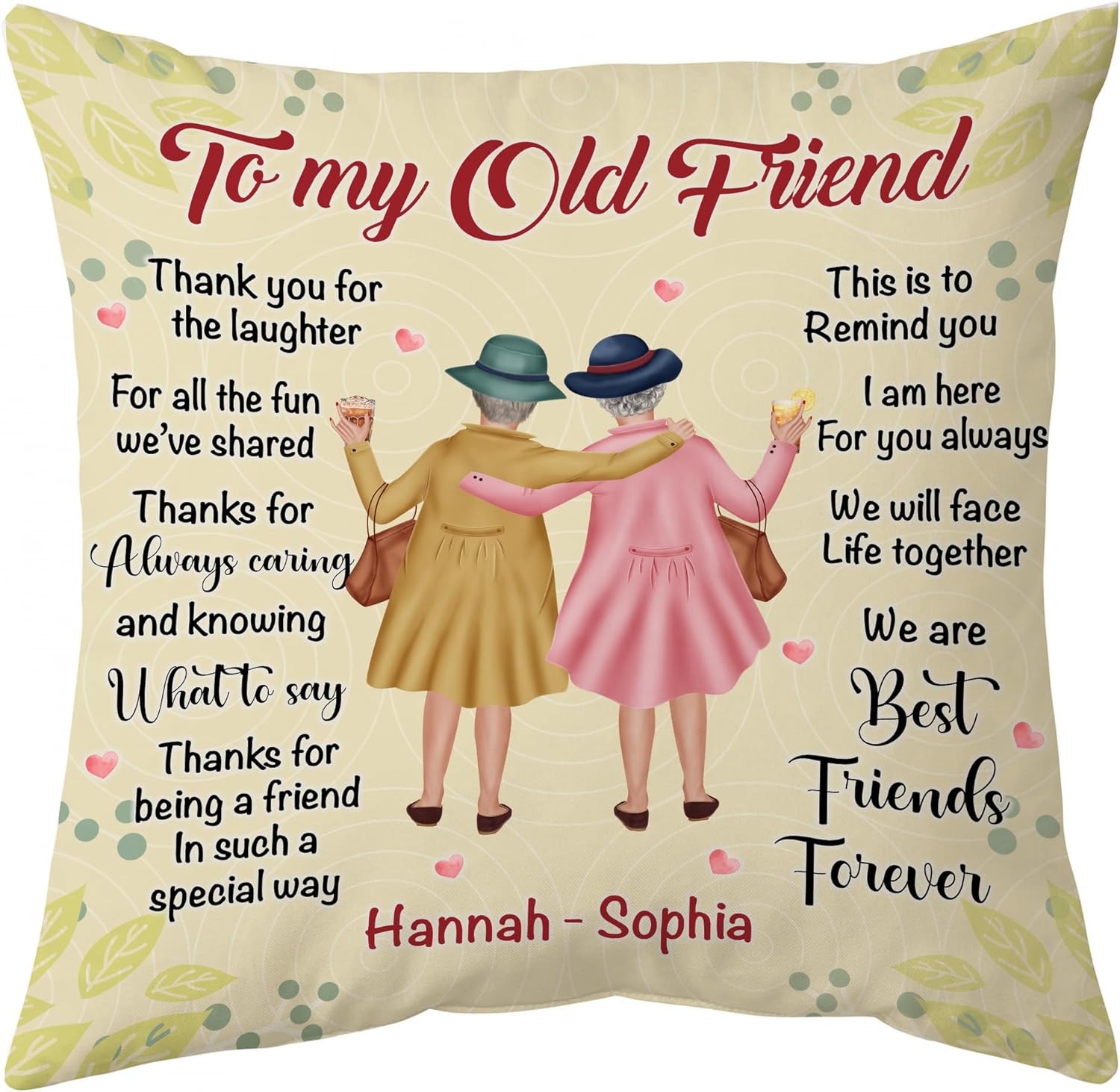 To My Old Friend - Personalized Pillow (Insert Included)