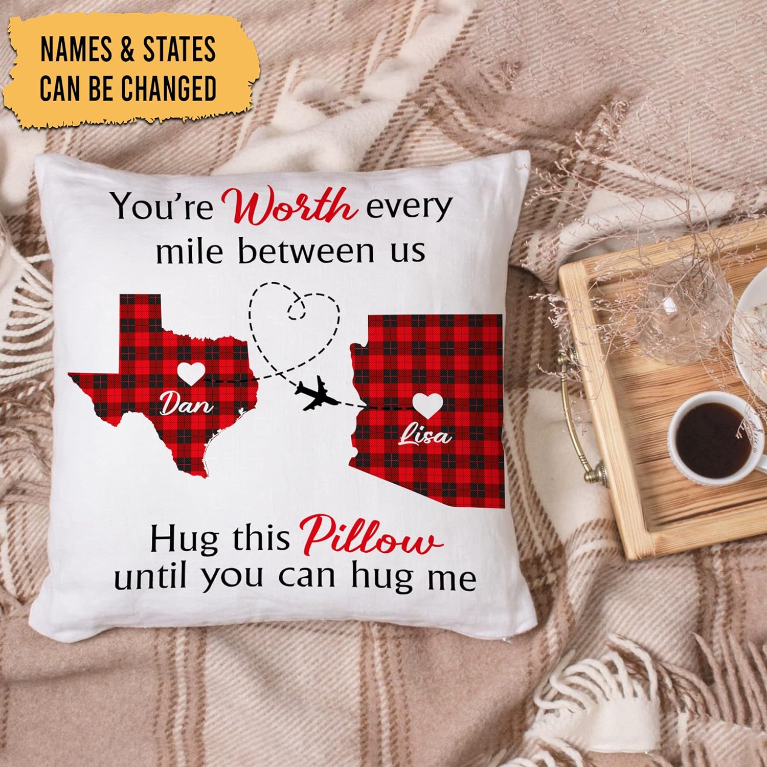 You're Worth Every Mile Between Us - Personalized Pillow (Insert Included)