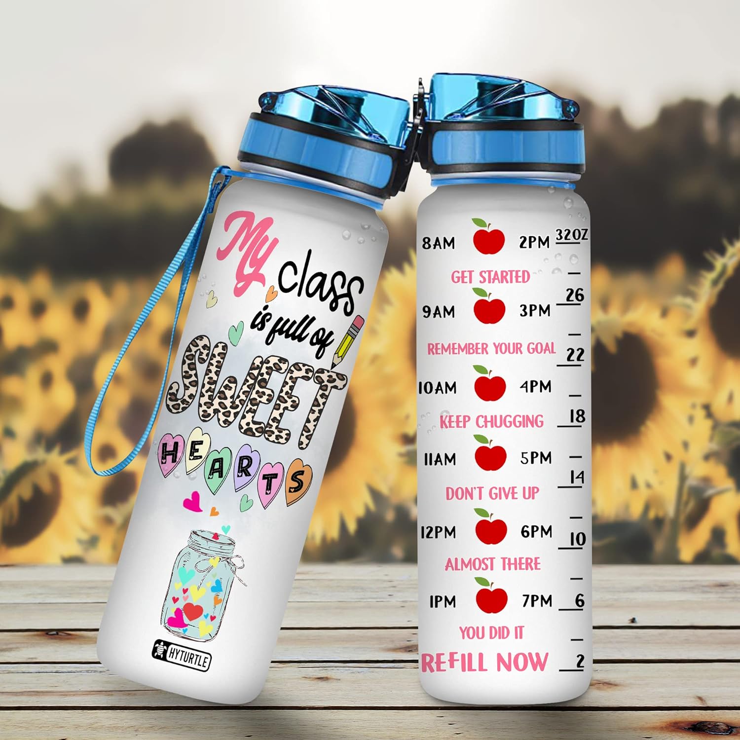 My Class Is Full Of Sweet Heart - Personalized Water Tracker Bottle 32oz