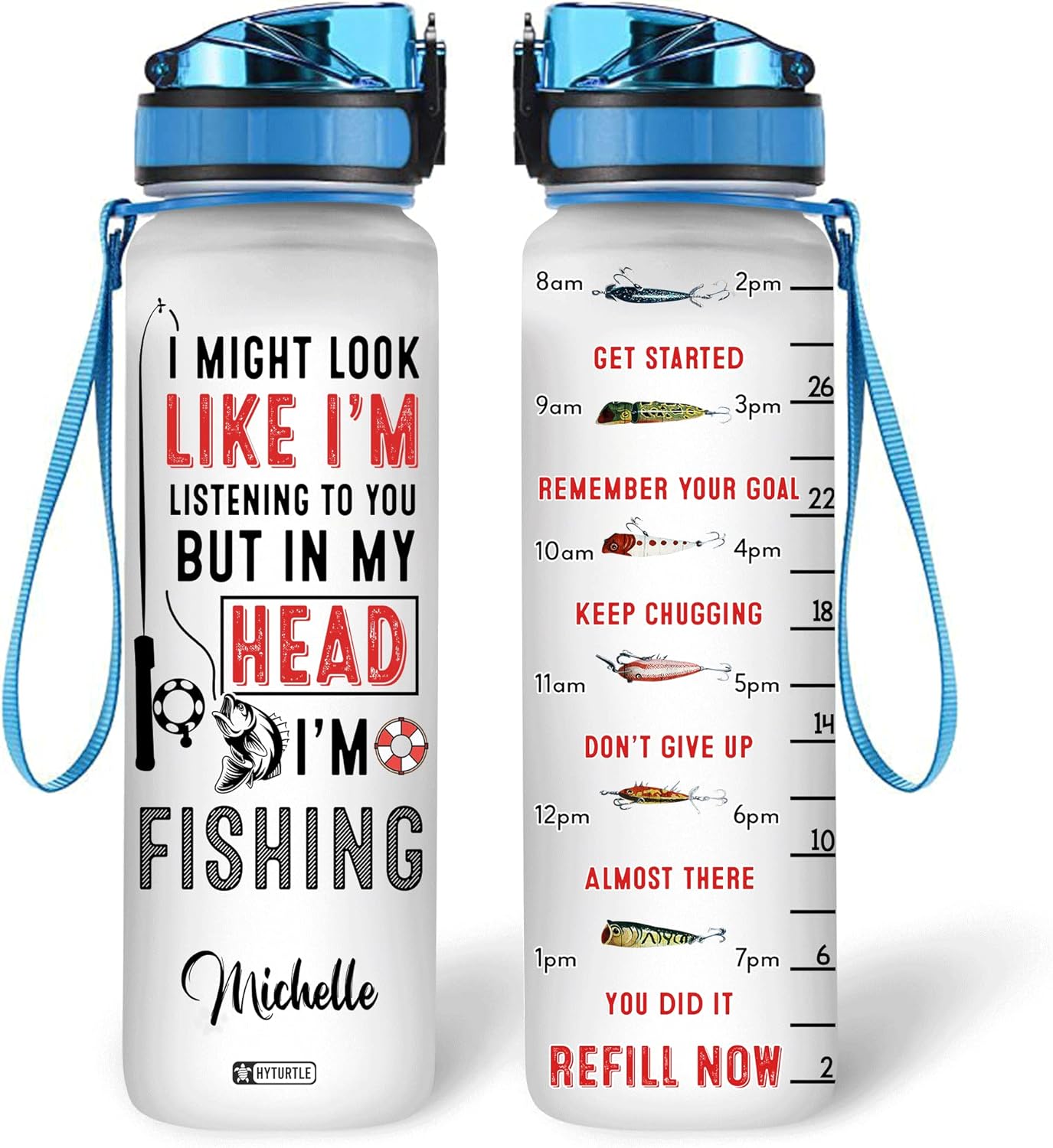 But In My Head I'm Fishing - Personalized Water Tracker Bottle 32oz