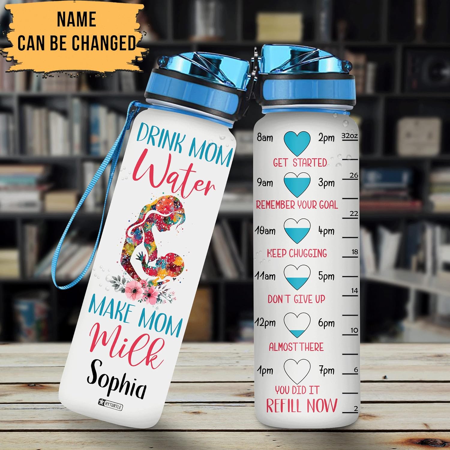 Drink Mom Water Make Mom Milk - Personalized Water Tracker Bottle 32oz