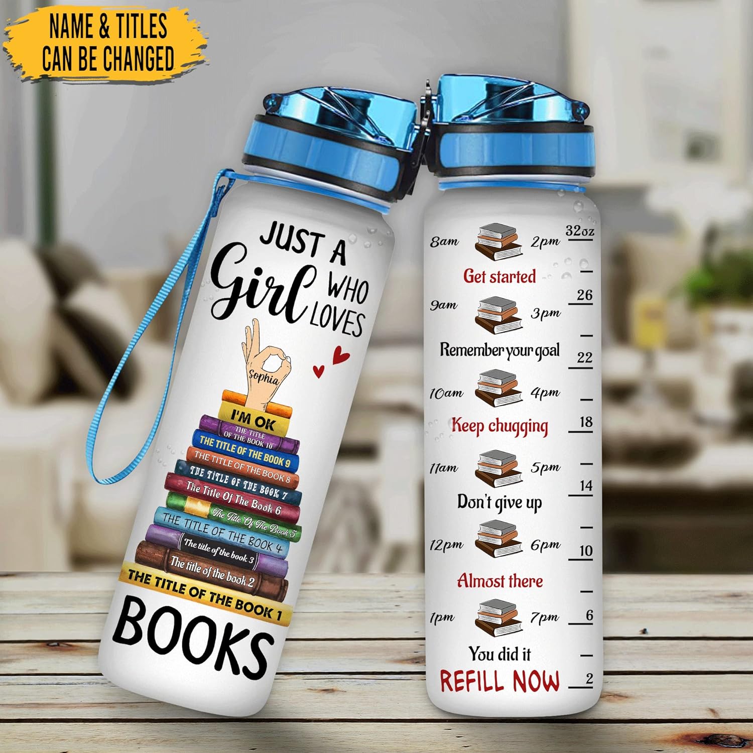 Just A Girl Who Loves Books - Personalized Water Tracker Bottle 32oz