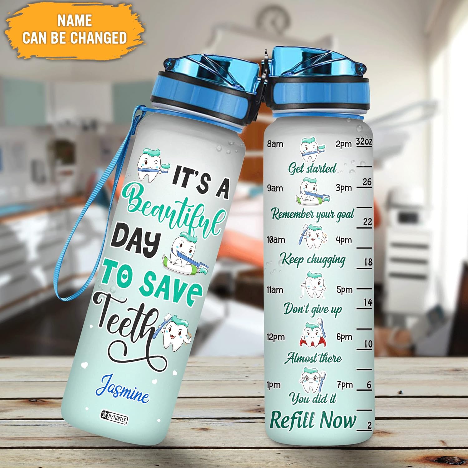 It's A Beautiful Day To Save Teeth - Personalized Water Tracker Bottle 32oz