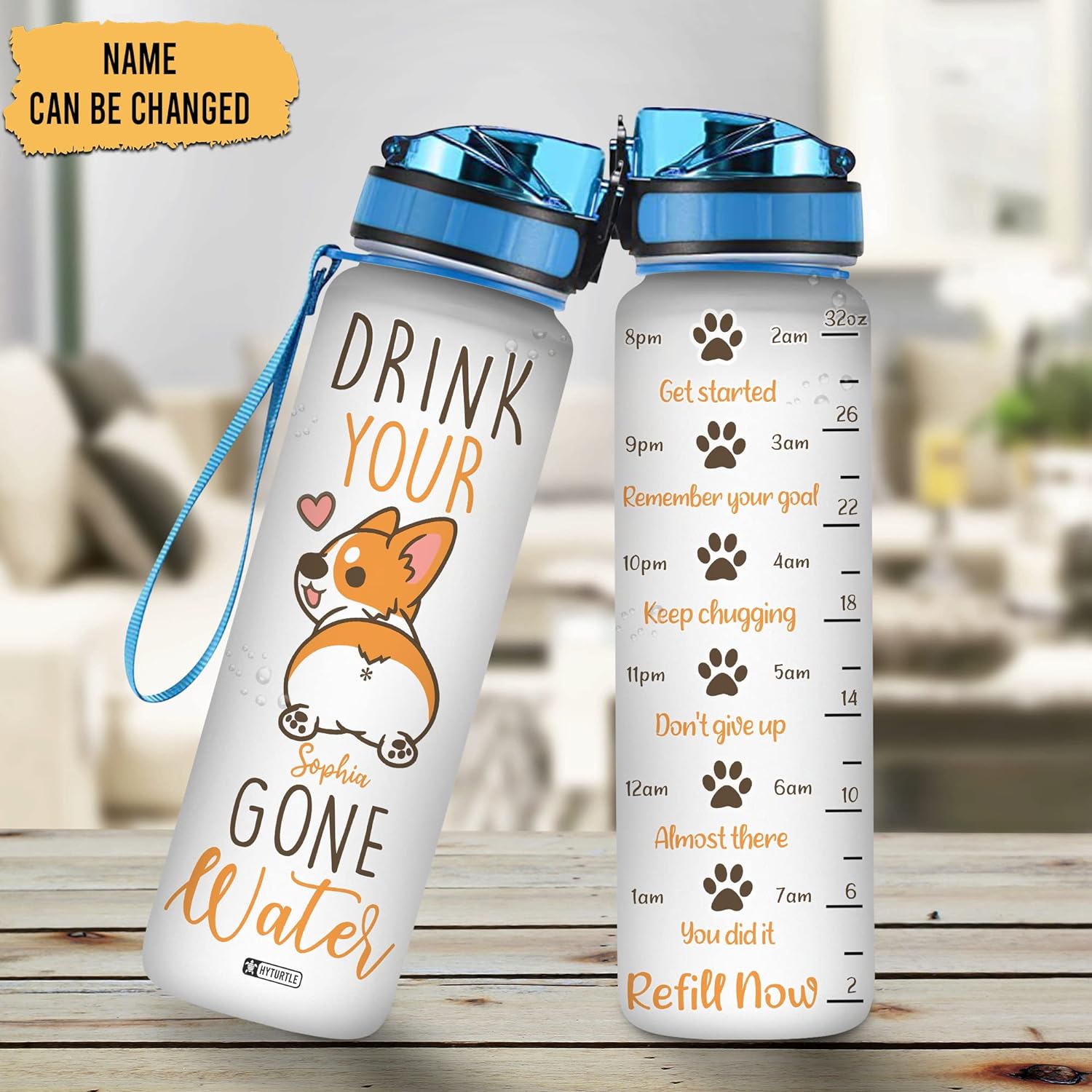 Drink Your Gone Water - Personalized Water Tracker Bottle 32oz