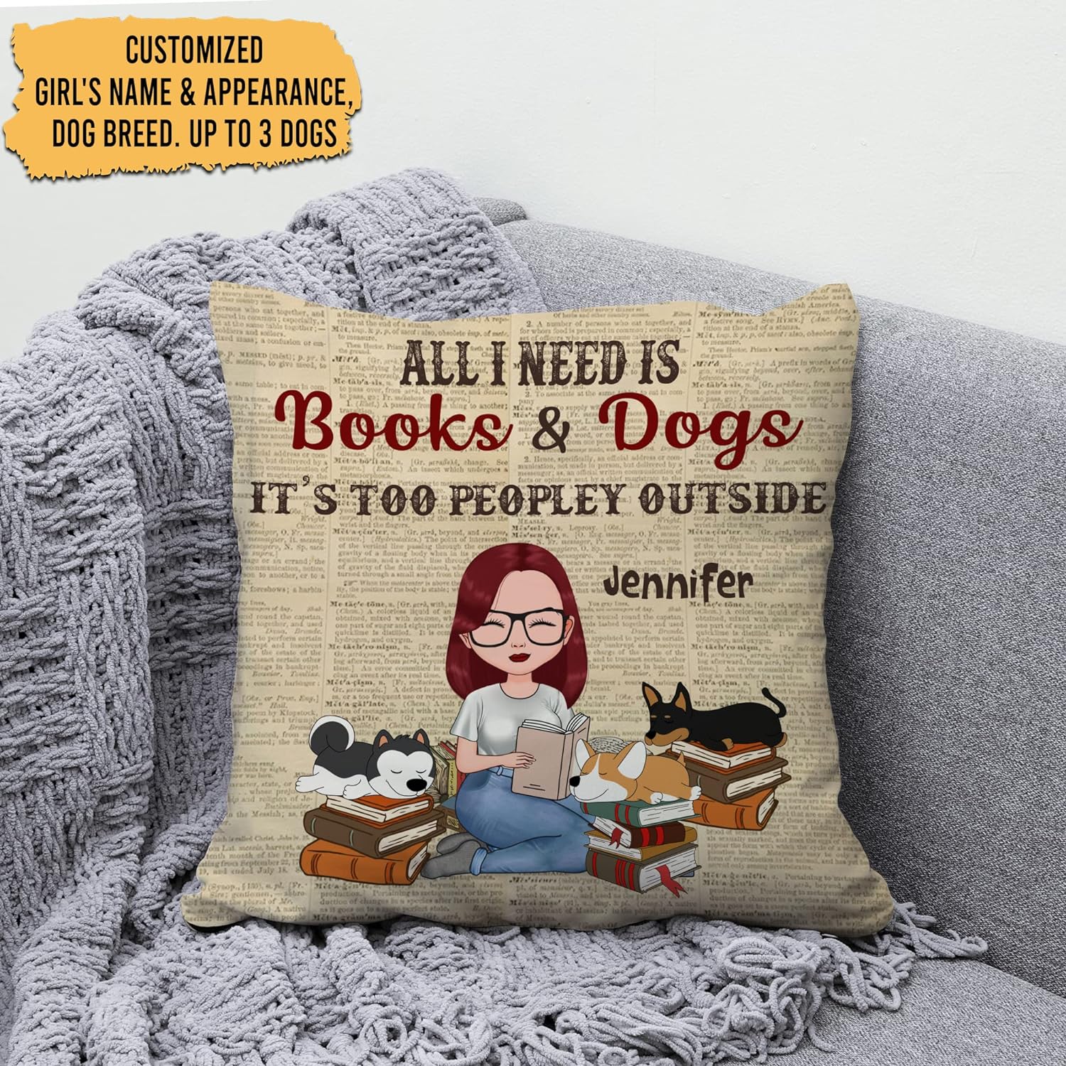 All I Need Is Books & Dogs - Personalized Pillow (Insert Included)