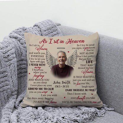 Personalized “As I Sit in Heaven” Memorial Pillow with Insert – Custom Photo Remembrance Gift – Sympathy Throw Pillow for Healing Comfort