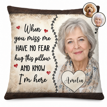 Personalized Memorial Photo Pillow - Have No Fear Hug This Pillow Remembrance Gift - Image 1
