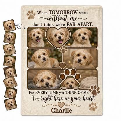 Personalized Pet Memorial Photo Fleece Blanket - When Tomorrow Starts Without Me Dog Loss Gift - Image 1