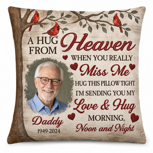 Personalized Memorial Photo Pillow for Loss of Father, A Hug From Heaven Dad Keepsake Gift - Image 1