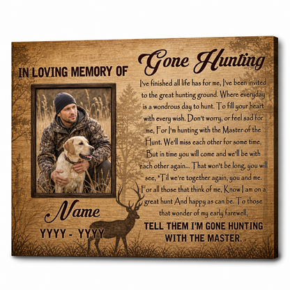 Personalized Gone Hunting Memorial Wall Canvas Sympathy Gift for Hunter Loss Remembrance - Image 1